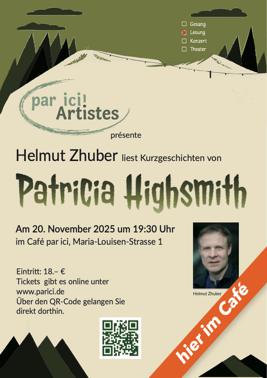 par-ici! Artistes präsentiert: Helmut Zhuber liest Kurzgeschichten von Patricia Highsmith